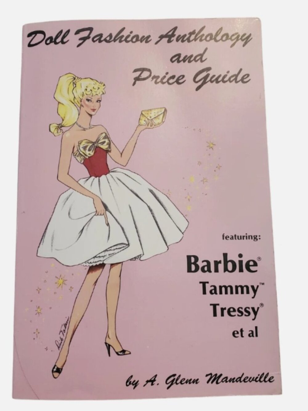 Doll Fashion Anthology and Price Guide Author Signed Book 1987 A G Mandeville